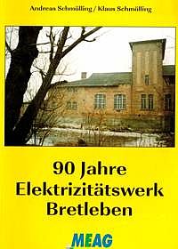 90 Jahre E-Werk Bretleben